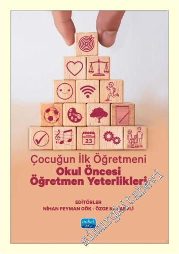 Çocuğun İlk Öğretmeni - Okul Öncesi Öğretmen Yeterlikleri -