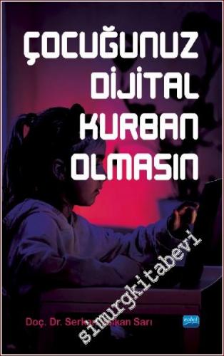 Çocuğunuz Dijital Kurban Olmasın  -        2022