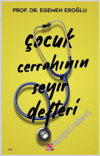 Çocuk Cerrahının Seyir Defteri