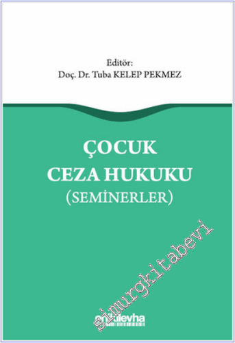 Çocuk Ceza Hukuku (Seminerler) -