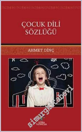 Çocuk Dili Sözlüğü -        2019