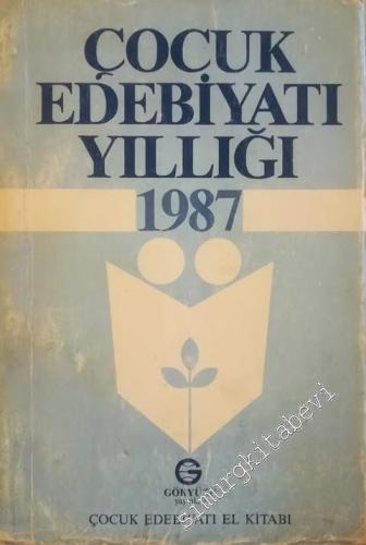 Çocuk Edebiyatı Yıllığı 1987 : Çocuk Edebiyatı El Kitabı  -