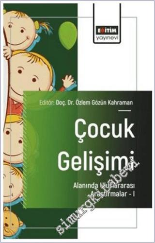 Çocuk Gelişimi Alanında Uluslararası Araştırmalar - I -        2025