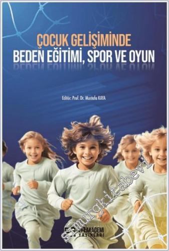 Çocuk Gelişiminde Beden Eğitimi, Spor ve Oyun -        2024