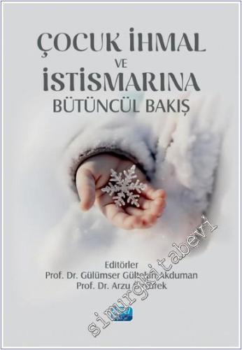 Çocuk İhmal İstismarına Bütüncül Bakış -        2025