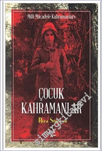 Çocuk Kahramanlar : Milli Mücadele Kahramanları -        2023