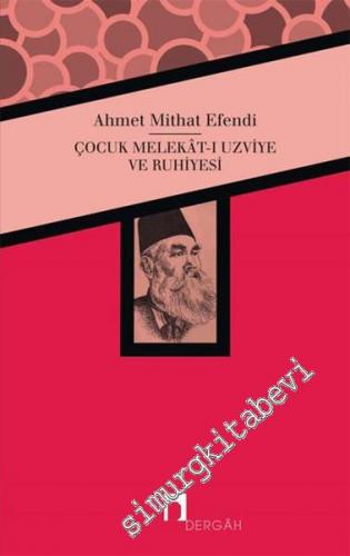 Çocuk Melekat-ı Uzviye ve Ruhiyesi -