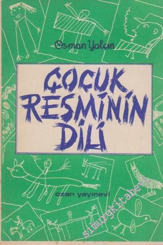 Çocuk Resminin Dili - İmzalı - İthaflı - 1973