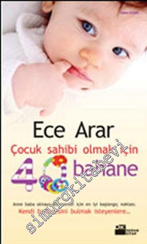 Çocuk Sahibi Olmak İçin 40 Bahane -