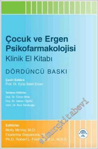 Çocuk ve Ergen Psikofarmakolojisi Klinik El Kitabı -        2025