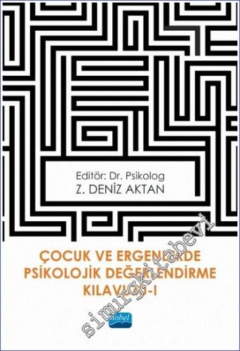 Çocuk ve Ergenlerde Psikolojik Değerlendirme Kılavuzu-I -        2023