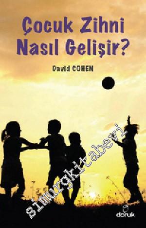 Çocuk Zihni Nasıl Gelişir? -