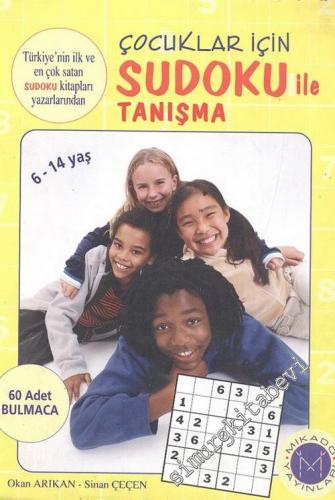 Çocuklar İçin Sudoku ile Tanışma ( 6 - 14 Yaş )
