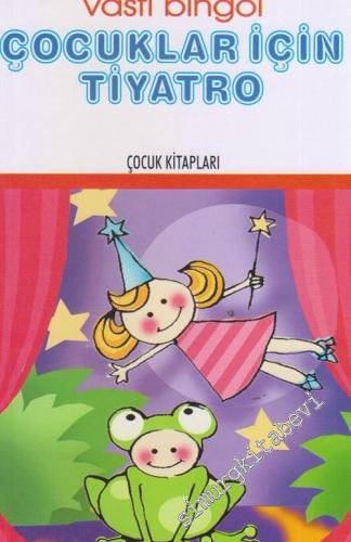 Çocuklar İçin Tiyatro -        2004