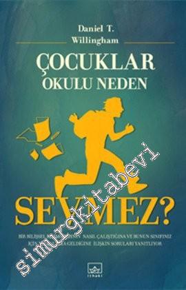 Çocuklar Okulu Neden Sevmez? -