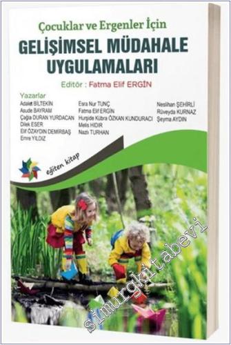 Çocuklar ve Ergenler İçin Gelişimsel Müdahale Uygulamaları -        2024