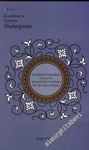 Çocuklara ve Gençlere Shakespeare 1: Yanlışlıklar Komedyası / Hırçın K