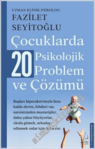 Çocuklarda 20 Psikolojik Problem ve Çözümü - 2023