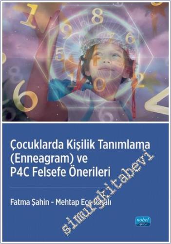 Çocuklarda Kişilik Tanımlama - Enneagram ve P4C Felsefe Önerileri - 2024