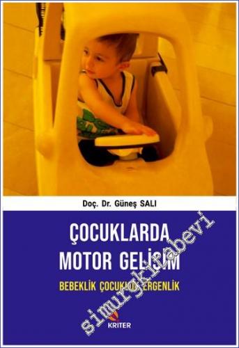 Çocuklarda Motor Gelişim : Bebeklik Çocukluk Ergenlik -        2021