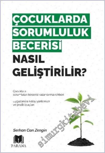 Çocuklarda Sorumluluk Becerisi Nasıl Geliştirilir -        2025