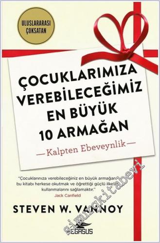 Çocuklarımıza Verebileceğimiz En Büyük 10 Armağan - Kalpten Ebeveynlik -        2025