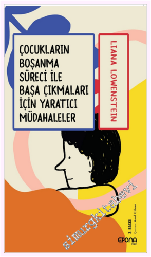 Çocukların Boşanma Süreci ile Başa Çıkmaları için Yaratıcı Müdahaleler