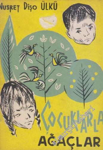 Çocuklarla Ağaçlar -        1963