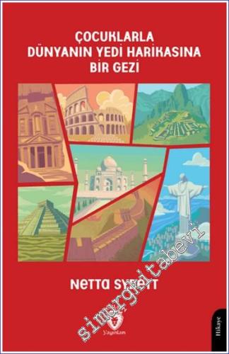 Çocuklarla Dünyanın Yedi Harikasına Bir Gezi -        2023