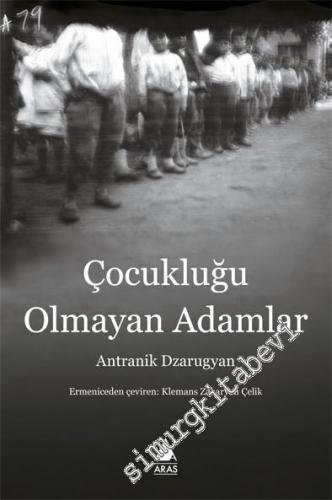 Çocukluğu Olmayan Adamlar -