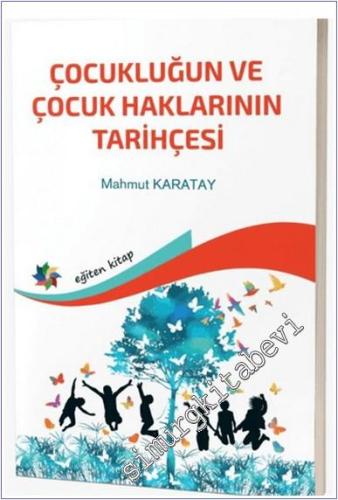 Çocukluğun ve Çocuk Haklarının Tarihçesi -        2024