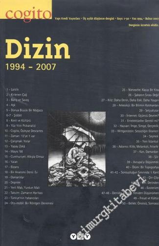 Cogito: Üç Aylık Düşünce Dergisi: Dizin 1994 - 2007 - Sayı: 1-50      Yaz 1994 - Bahar: 2007