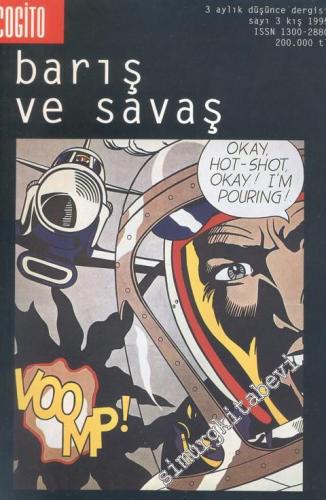 Cogito: Üç Aylık Düşünce Dergisi - Dosya: Barış ve Savaş - Sayı: 3      Kış