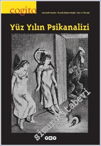 Cogito: Üç Aylık Düşünce Dergisi - Yüz Yılın Psikanalizi - Sayı: 9       2023