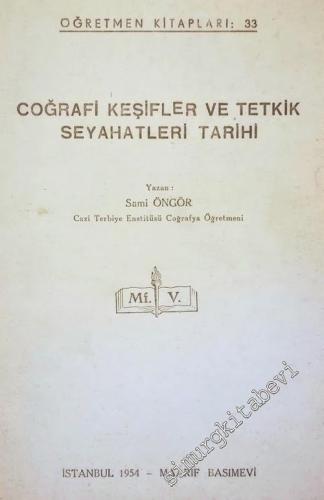 Coğrafi Keşifler ve Tetkik Seyahatleri Tarihi -        1954