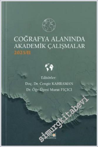 Coğrafya Alanında Akademik Çalışmalar - II (2025) -        2025