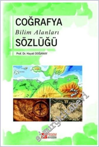 Coğrafya Bilim Alanları Sözlüğü -        2017