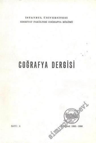 Coğrafya Dergisi: İstanbul Üniversitesi Edebiyat Fakültesi Coğrafya Bölümü - Sayı: 4       1996