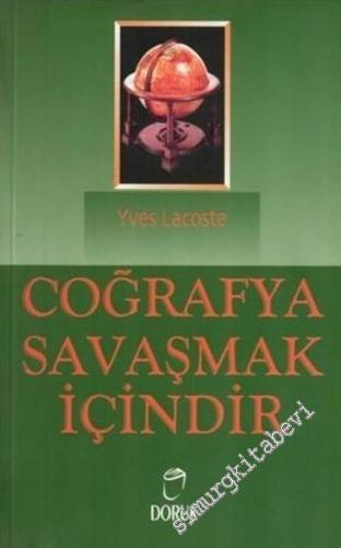 Coğrafya Savaşmak İçindir