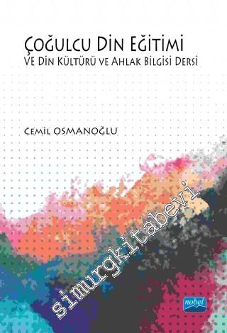 Çoğulcu Din Eğitimi ve Din Kültürü ve Ahlak Bilgisi Dersi -