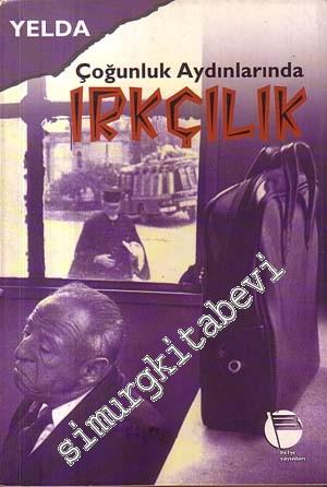 Çoğunluk Aydınlarında Irkçılık -        1998