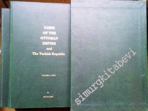 Coins of the Ottoman Empire and the Turkish Republic: A Detailed Catalogue of the Jem Sultan Collection by Jem Sultan 1 - 2 (2 Kitap) -
