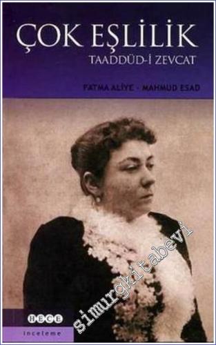 Çok Eşlilik: Taaddüd-i Zevcat -        2007