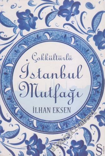 Çok Kültürlü İstanbul Mutfağı -        2009