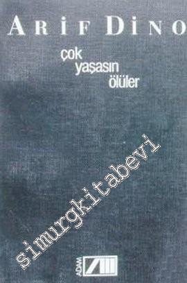 Çok Yaşasın Ölüler -        1985