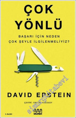 Çok Yönlü Başarı İçin Neden Çok Şeyle İlgilenmeliyiz -        2021