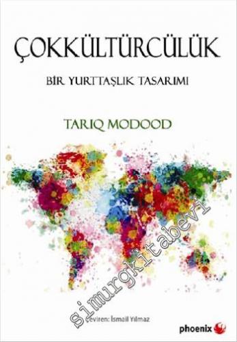 Çokkültürcülük: Bir Yurttaşlık Tasarımı -