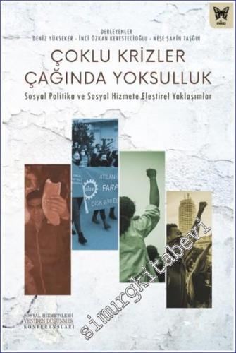 Çoklu Krizler Çağında Yoksulluk : Sosyal Politika ve Sosyal Hizmete Eleştirel Yaklaşımlar -        2023