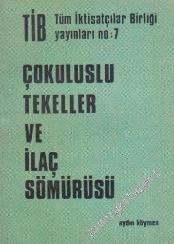 Çokuluslu Tekeller ve İlaç Sömürüsü -        1975