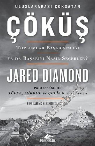 Çöküş: Toplumlar Başarısızlığı ya da Başarıyı Nasıl Seçerler -